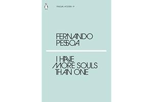 I Have More Souls Than One: Fernando Pessoa (Penguin Modern)