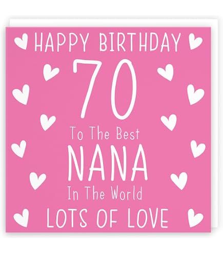 Nana 70th Birthday Card - 'Lovely Lovely Nana' Design, 15cm X 15cm, Pink Envelope