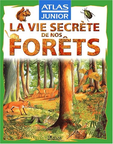 couverture de : La vie secr&egrave;te de nos for&ecirc;ts