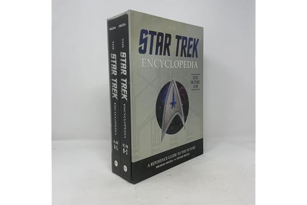The Star Trek Encyclopedia, Revised and Expanded Edition: A Reference Guide to the Future