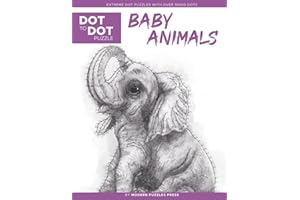 Baby Animals - Dot to Dot Puzzle (Extreme Dot Puzzles with over 15000 dots): Extreme Dot to Dot Books for Adults by Modern Puzzles Press - Challenges to complete and color