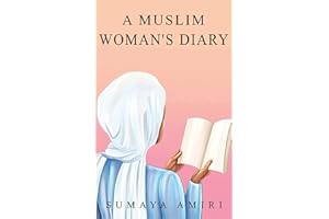 A Muslim Woman's Diary