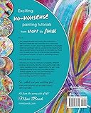 Image de No Shenanigans! Mixed media painting: No-nonsense tutorials from start to finish to release the artist in you!