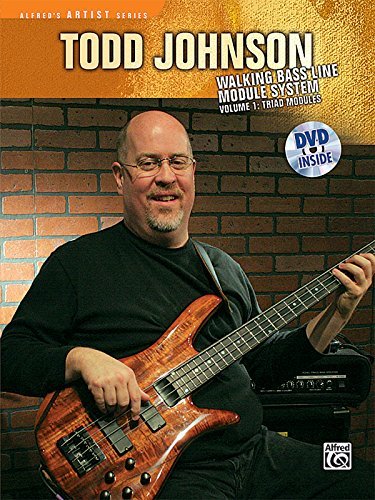 Todd Johnson Walking Bass Line Module System, Vol 1: Triad Modules (Alfred's Artist Series) (English Todd Johnson Walking Bass Line Module System, Vol 1: Triad Modules (Alfred's Artist Series) (English
