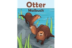 Otter Malbuch: Otter Geschenk Für Otter Fans