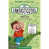 Aprender a leer con Las Fantasticotas 10. Roberto y el bicho del huerto: En letra MAY&Uacute;SCULA para aprender a leer (Libros para