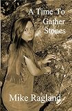 Image de A Time to Gather Stones (English Edition)