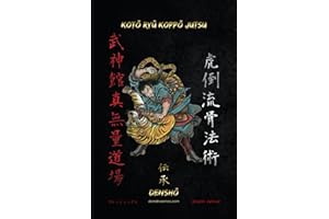 KOTŌ RYŪ KOPPŌ JUTSU DENSHŌ: Martial school specialized in attacks to hard parts of the body, such as bone and joint fractures