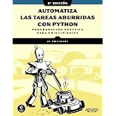 Automatiza las tareas aburridas con Python, 3.&ordf; edici&oacute;n: Programaci&oacute;n pr&aacute;ctica para principiantes (T&Iacute;TULOS ESPECIALES)