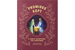 Promises Made Promises Kept: A Family Devotional for Christmas