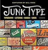 Junk Type: Typography - Lettering - Badges - Logos by