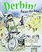Produktbild Derbin!: Races His Bike
