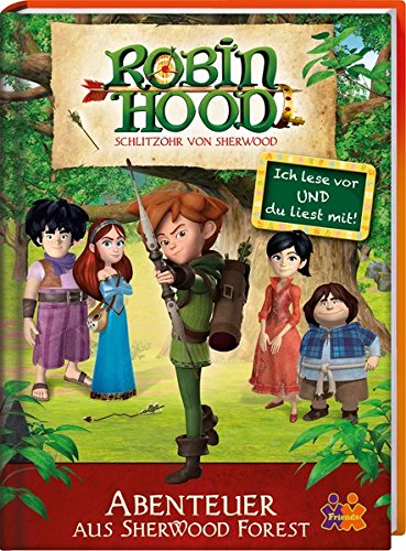 Robin Hood. Abenteuer aus Sherwood Forest