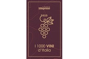 I 1000 vini d'Italia 2023 (Le Guide de L'Espresso)