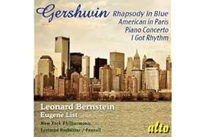 Gershwin : Rhapsody Blue-American in Paris. Bernstein