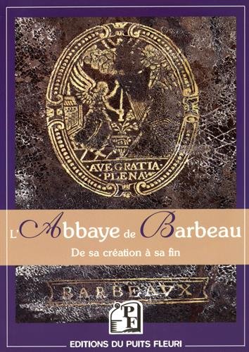 couverture de : Abbaye de Barbeau