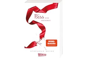 Biss zum Abendrot (Bella und Edward 3): Jubiläum 15 Jahre Biss-Romane bei Carlsen