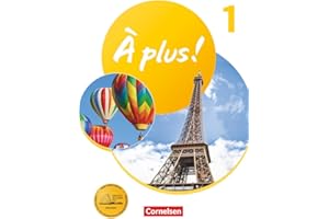À plus ! Neubearbeitung - Französisch als 1. und 2. Fremdsprache - Ausgabe 2020 - Band 1: Schulbuch mit Audios und Videos - Kartoniert