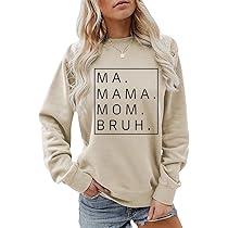 Buy Ma Mama Mom Bruh Sweatshirt for Women,Mama Mommy Mom Bruh