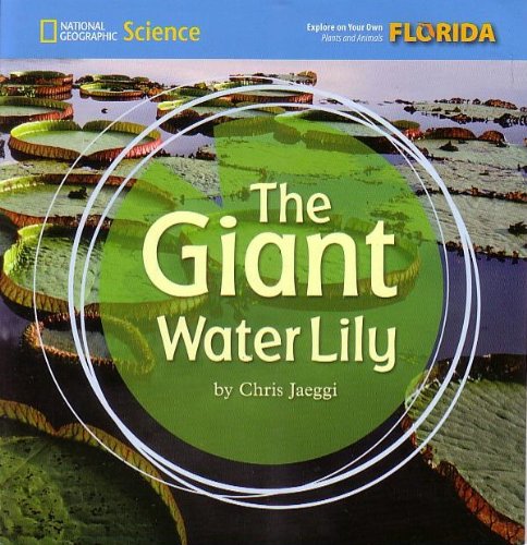 Preisvergleich Produktbild Explore on Your Own the Giant Water Lily - Florida