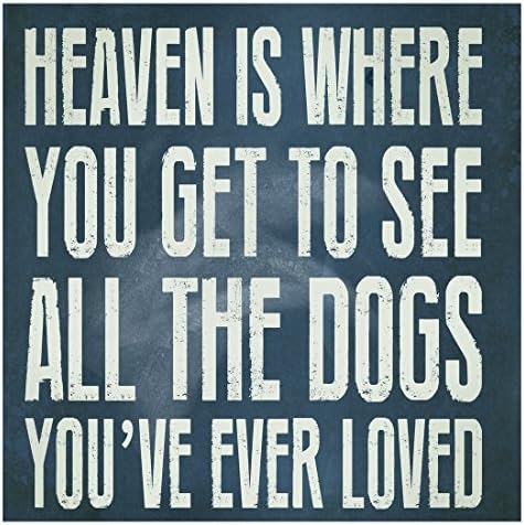 Heaven Is To See Dogs Sign--The lastest Style Wall plaque With Dog Lover …