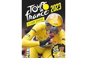 Livre officiel du Tour de France 2023: Le livre officiel