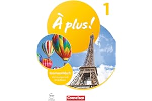 À plus ! Neubearbeitung - Französisch als 1. und 2. Fremdsprache - Ausgabe 2020 - Band 1: Grammatikheft mit Erklärfilmen