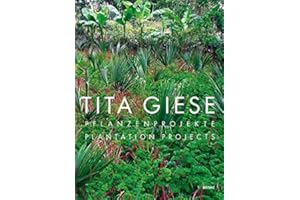 Tita Giese: Pflanzenprojekte / Plantation Projects