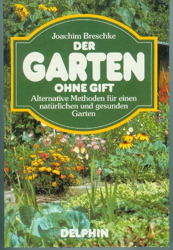 Preisvergleich Produktbild Der Garten ohne Gift