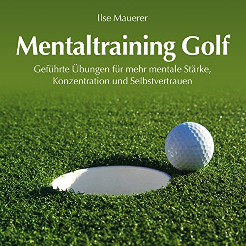 Mentaltraining-Golf-Gefhrte-bungen-fr-mehr-mentale-Strke-Konzentration-und-Selbstvertrauen