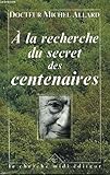 A la recherche du secret des centenaires