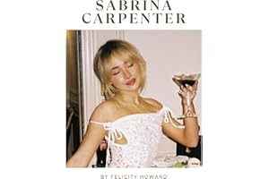 Sabrina Carpenter: A Visual Symphony: Coffee Table Book