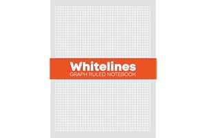 Whitelines Graph Ruled Notebook: Squared Grid white lined Sketchbook Journal For Product Design Engineering Drawing Architectural Sketching