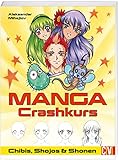Manga Crashkurs: Chibis, Shojos und Shonen by 