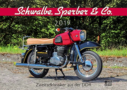 Preisvergleich Produktbild Schwalbe, Sperber & Co. 2019: Zweiradklassiker aus der DDR