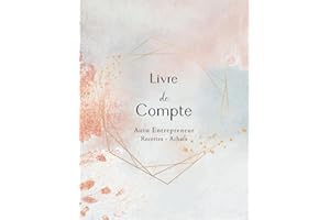 Livre de Compte Auto Entrepreneur: registre recettes achats auto-entrepreneur,Conforme aux Obligations Comptables,110 Pages