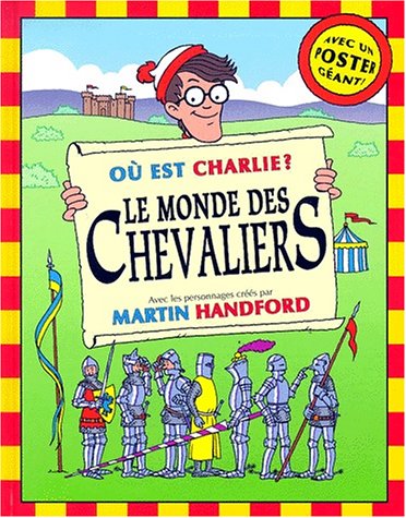 couverture de : Le monde des chevaliers
