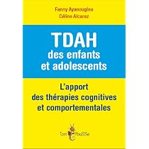 Amazon.fr - TDAH des enfants et adolescents : l'apport des ...