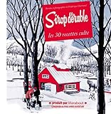 Sirop d'érable les 30 recettes cultes