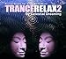 Trance Relax 2: Divine Music for Deep Meditation by 