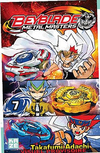 Beyblade Metal Fusion / Masters / Fury — Tome 7