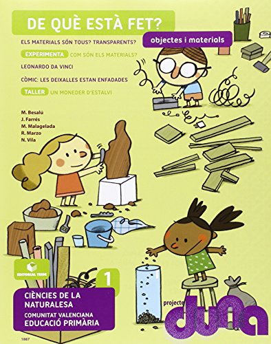 Objectes i materials Ciències de la Naturalesa 1 Projecte DunaValència