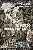  Il pozzo delle tre lune (Scritti)