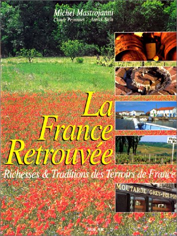 couverture de : La France retrouv&eacute;e