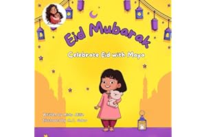 Eid Mubarak: Celebrate Eid with Maya: 8 (Mummy & Maya Books)