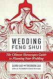 Image de Wedding Feng Shui: The Chinese Horoscopes Guide to Planning Your Wedding
