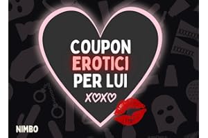 Coupon Erotici per Lui: Coupon Hot Esclusivi con Idee Piccanti e Attività di Coppia Divertenti | Il Regalo Perfetto per Fidanzato o Marito a San Valentino, Natale o Anniversario