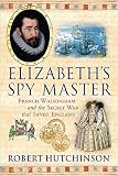 Elizabeth's Spymaster Elizabeth's Spymaster