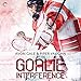 Produktbild Goalie Interference: The Hat Trick Series, book 2