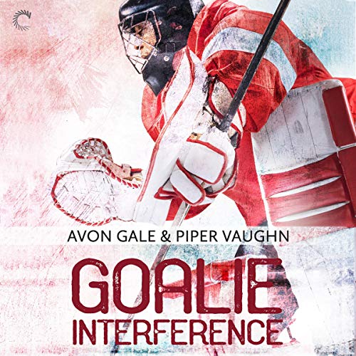 Preisvergleich Produktbild Goalie Interference: The Hat Trick Series, book 2